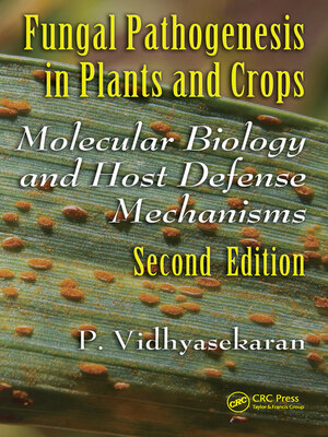 cover image of Fungal Pathogenesis in Plants and Crops